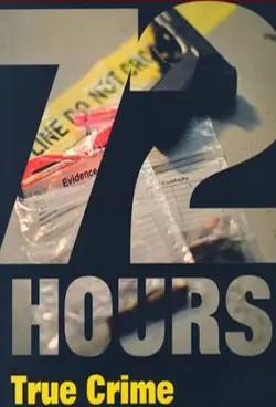72 Hours: True Crime S03E05 Épisode 5