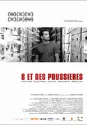 Affiche 8 et des poussières
