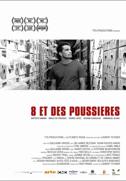 Affiche 8 et des poussières