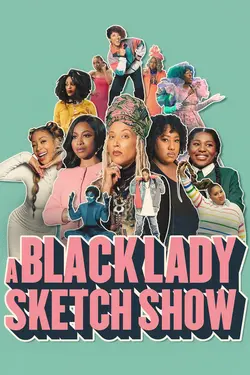 A Black Lady Sketch Show S03E03 Épisode 3