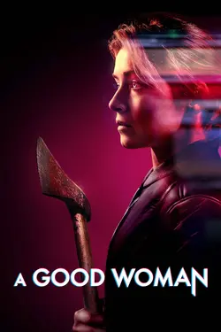 A Good Woman Is Hard To Find