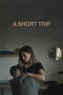 Affiche A Short Trip en streaming
