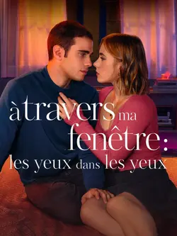 À travers ma fenêtre : Les yeux dans les yeux