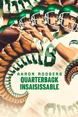 Aaron Rodgers, quarterback insaisissable S01E03 La remise en question