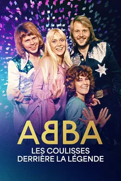 Affiche ABBA, les coulisses derrière la légende