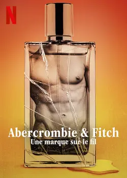 Abercrombie & Fitch: Une marque sur le fil