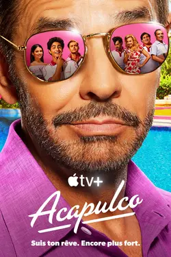 Acapulco S01E07 Rien que pour vos yeux