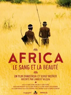 Africa, le sang et la beauté