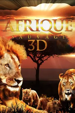 Afrique Sauvage 3D