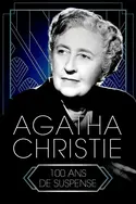 Affiche Agatha Christie : 100 ans de suspense