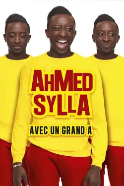 Ahmed Sylla avec un grand A