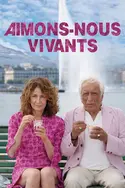 Affiche Aimons-nous vivants en streaming