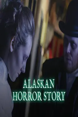 Alaskan Horror Story S01E04 Cauchemar au Pôle Nord