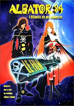 Affiche Albator 84 : L'Atlantis de ma jeunesse