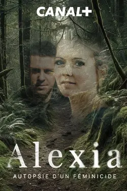 Alexia, autopsie d'un féminicide S01E03 La Révélation