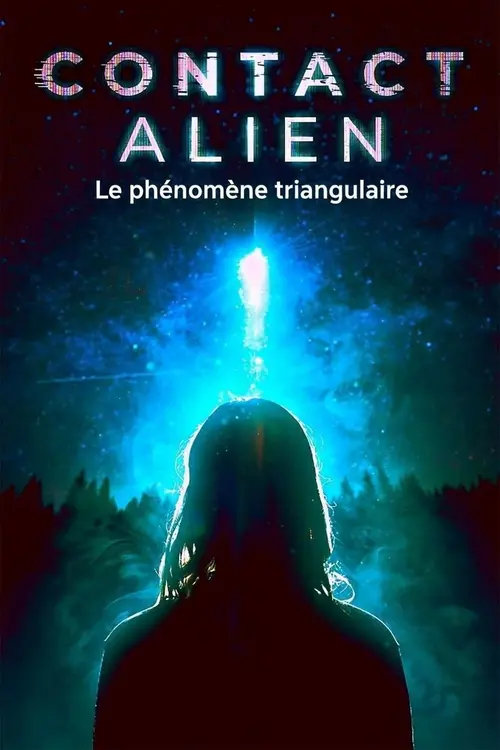 Alien Contact: Triangle Phenomenon