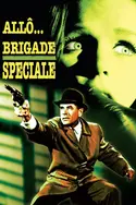 Affiche Allô, brigade spéciale