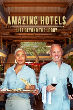 Amazing Hotels: Life Beyond the Lobby S06E06 Épisode 6