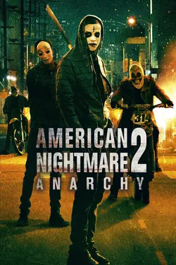 Affiche American Nightmare 2 : Anarchy