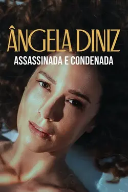 Angela Diniz : assassinée et accusée S01E05 Épisode 5