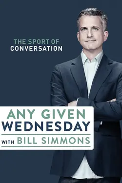 Any Given Wednesday with Bill Simmons S01E02 Épisode 2