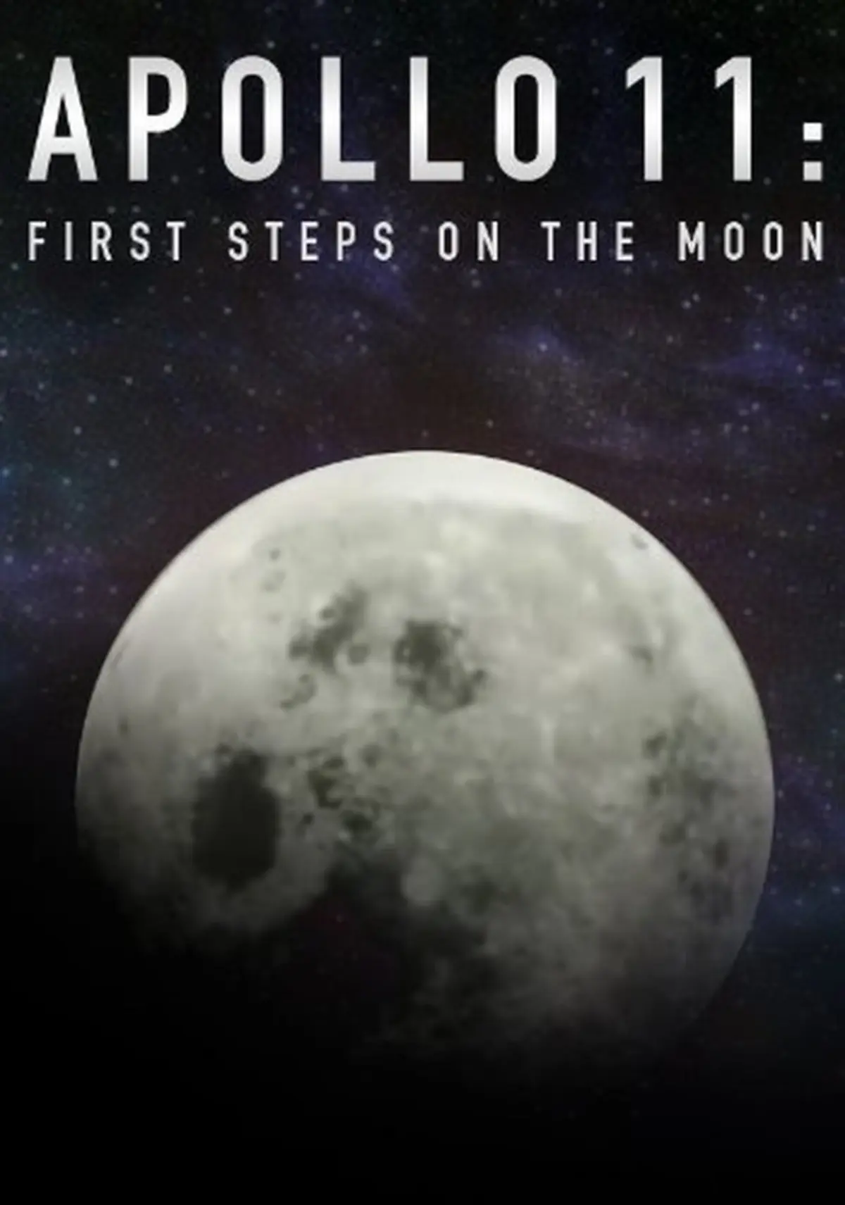Apollo 11: First Steps on the Moon