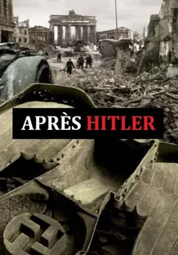 Après Hitler S01E01 Après Hitler  S01E01