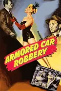 Affiche Armored Car Robbery