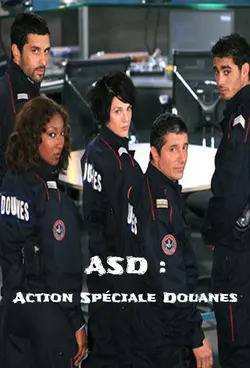 ASD : Action Spéciale Douanes S01E06 La dernière ligne blanche