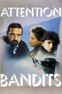 Affiche Attention bandits