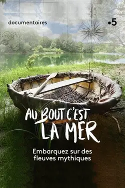 Au bout c'est la mer S01E03 Le Mississippi