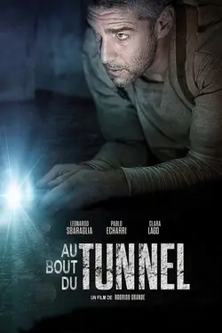 Affiche Au bout du tunnel
