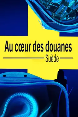 Au cœur des douanes : Suède S05E09 Épisode 9