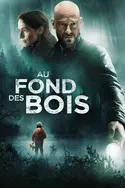 Affiche Au fond des bois en streaming