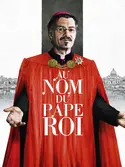 Affiche Au nom du Pape roi en streaming