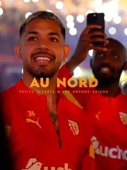 Au Nord : Petits secrets d'une grande saison