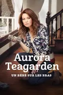 Affiche Aurora Teagarden : Un bébé sur les bras
