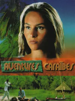 Aventures Caraïbes S01E03 Deux filles au soleil