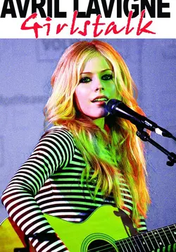 Avril Lavigne: Girlstalk