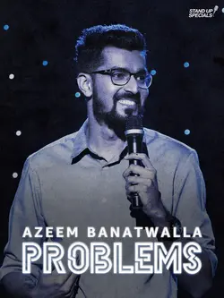 Azeem Banatwalla: Problems
