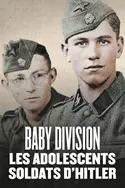 Affiche Baby Division, les adolescents soldats d'Hitler