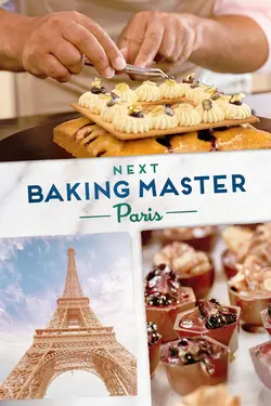 Baking Master Paris : la crème de la pâtisserie S01E01 La crème de la crème