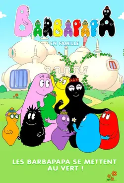 Barbapapa en famille S01E33 Même pas cap !