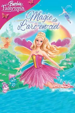 Affiche Barbie Fairytopia : la magie de l'arc-en-ciel