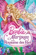 Affiche Barbie Fairytopia : Mariposa et la princesse des fées