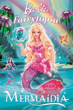 Affiche Barbie Fairytopia : Mermaidia