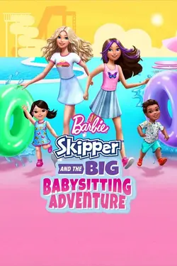Affiche Barbie : Skipper and the Big Babysitting Adventure