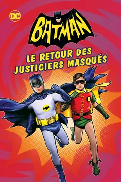 Affiche Batman : Le retour des justiciers masqués