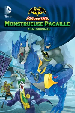 Affiche Batman Unlimited : monstrueuse pagaille