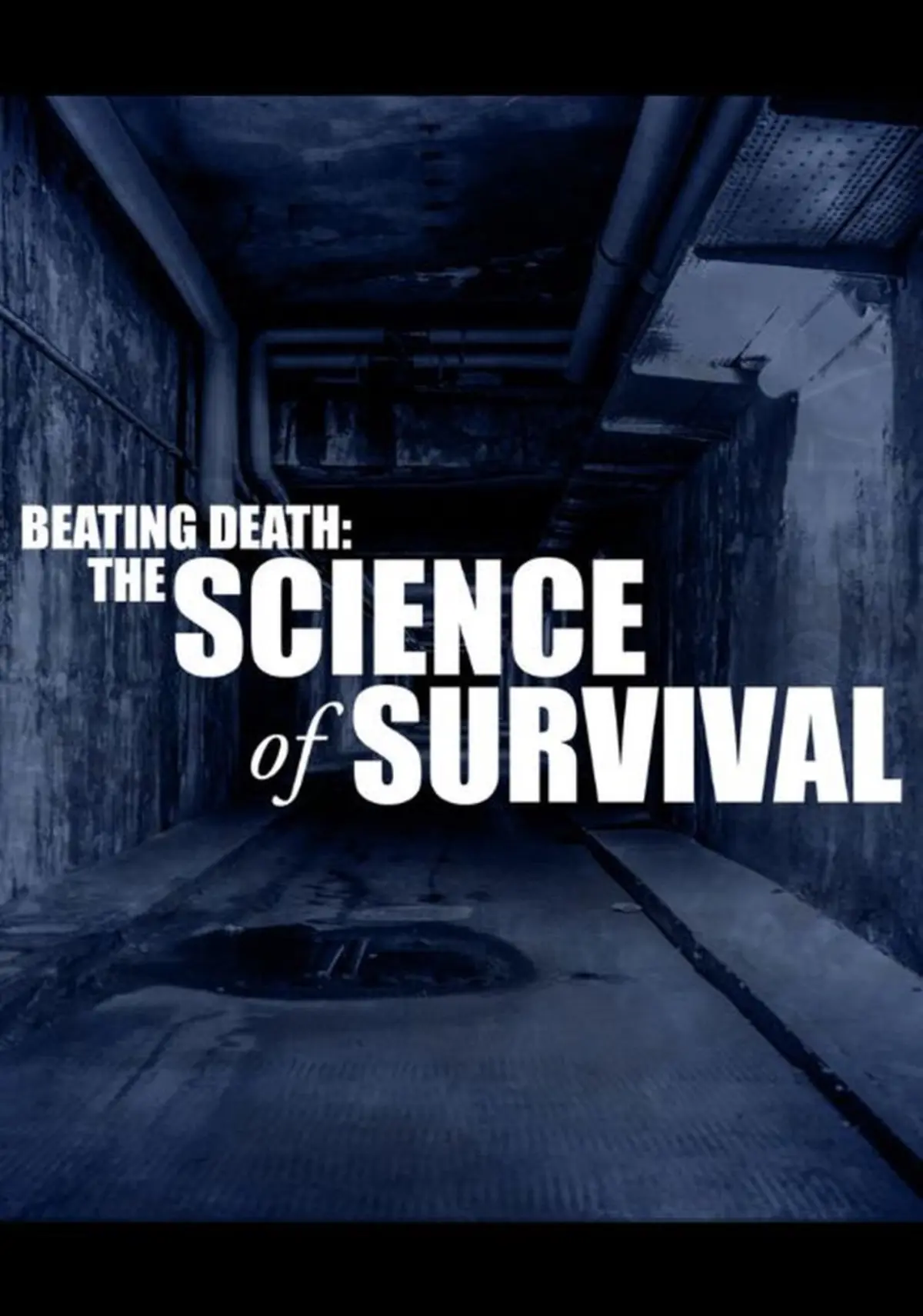 Beating Death: The Science of Survival